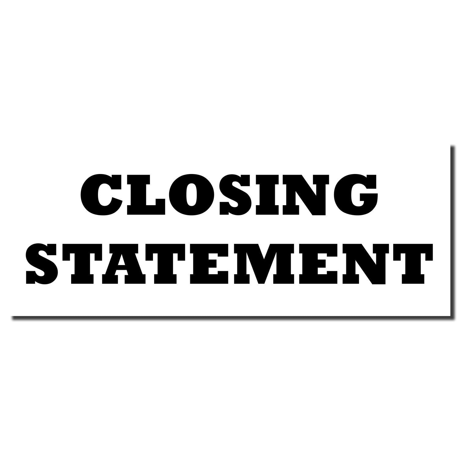 Bold black Closing Statement text on a white background.
