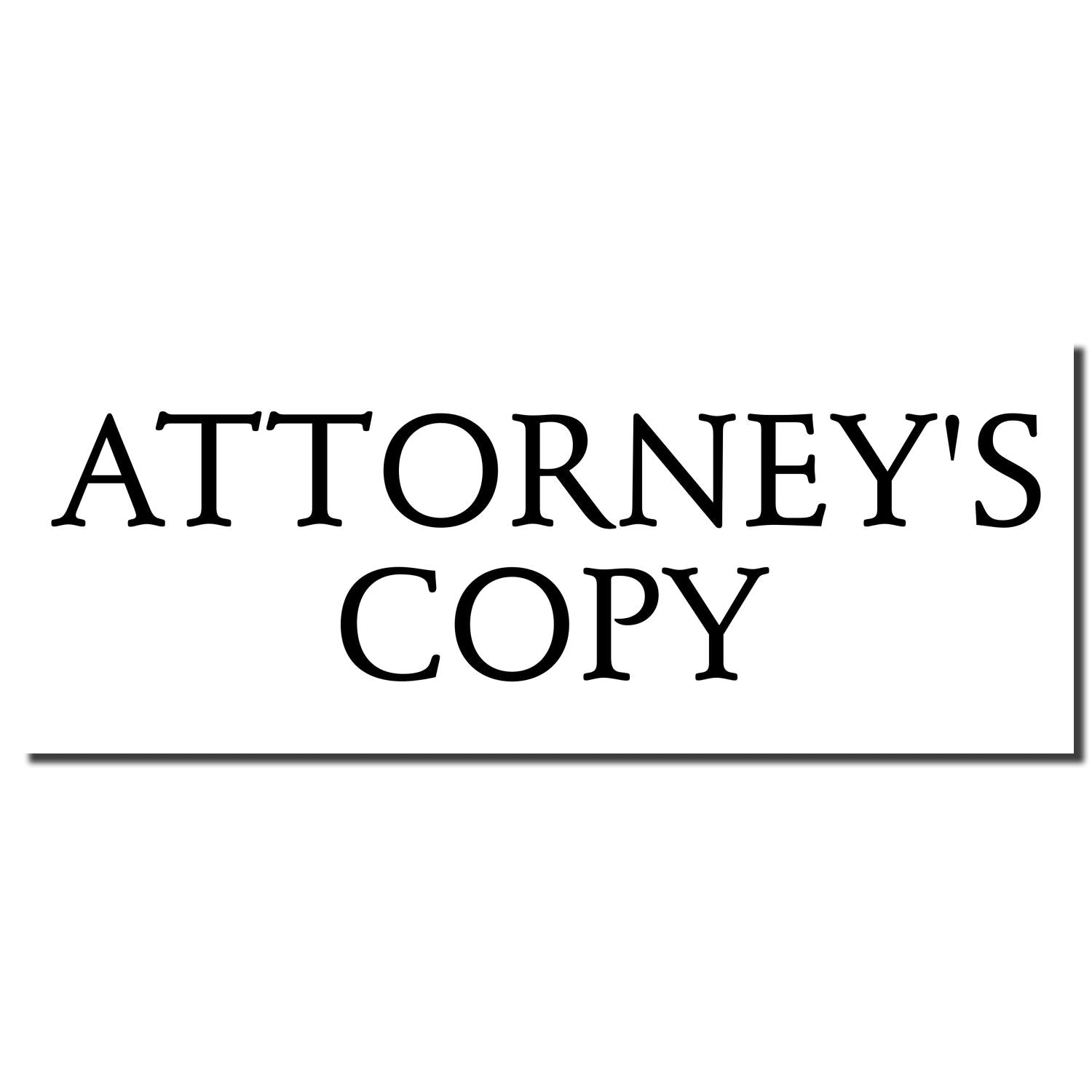 Attorney's Copy stamp text for legal documents, indicating a copy for attorney use in court records and paperwork.