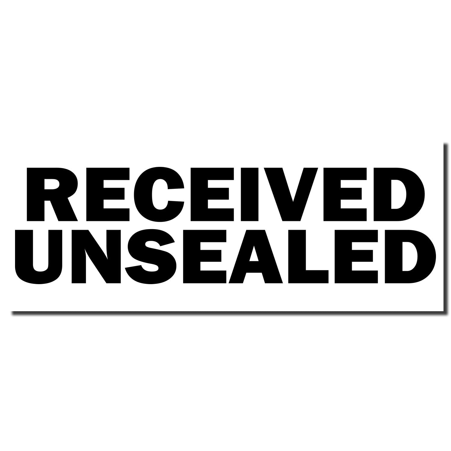 Bold black Received Unsealed text on a white background, creating a simple shipping label style graphic.