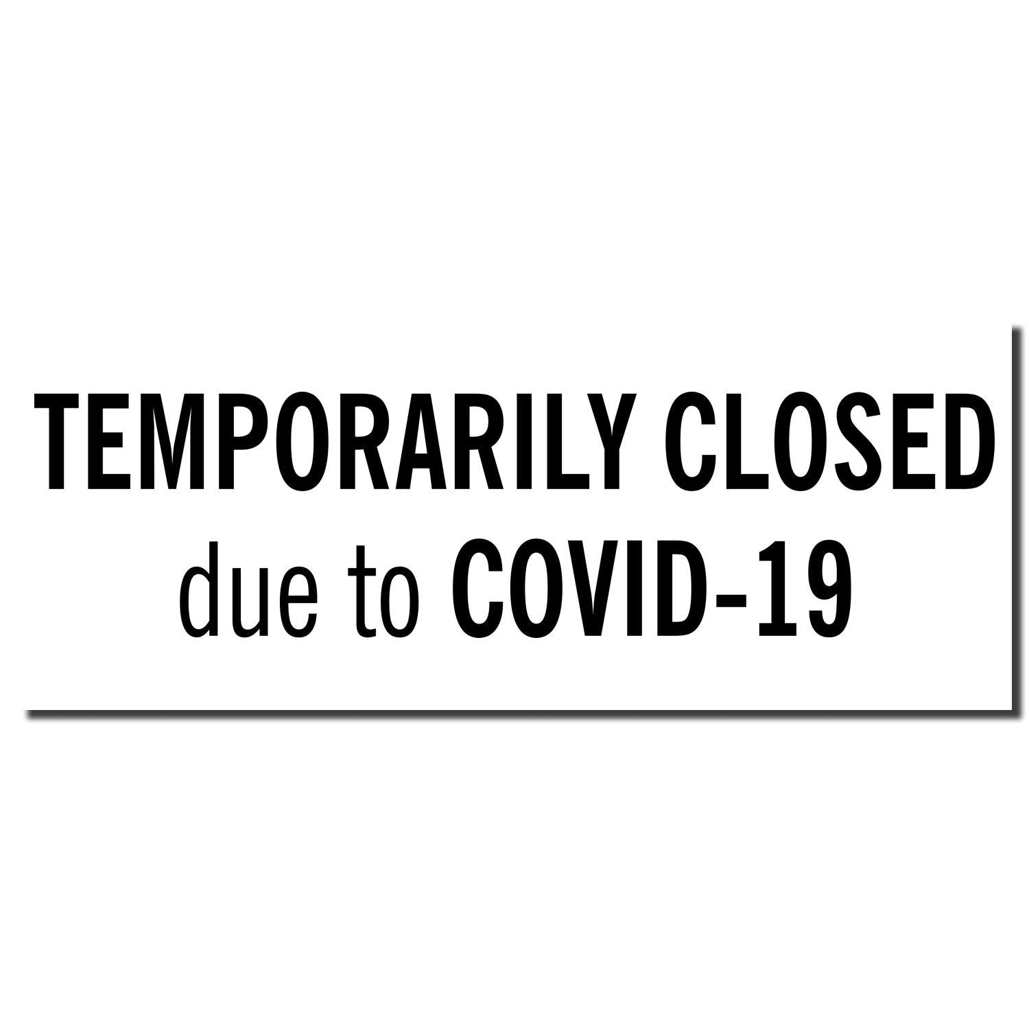 Temporarily closed sign due to COVID-19 pandemic restrictions.