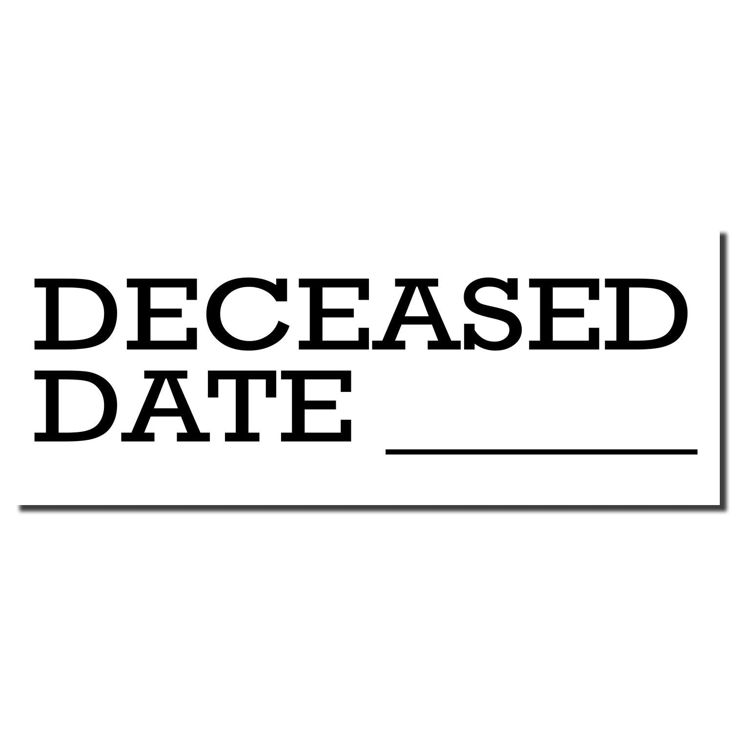DECEASED DATE label for recording a deceased persons date on funeral, burial, or memorial forms