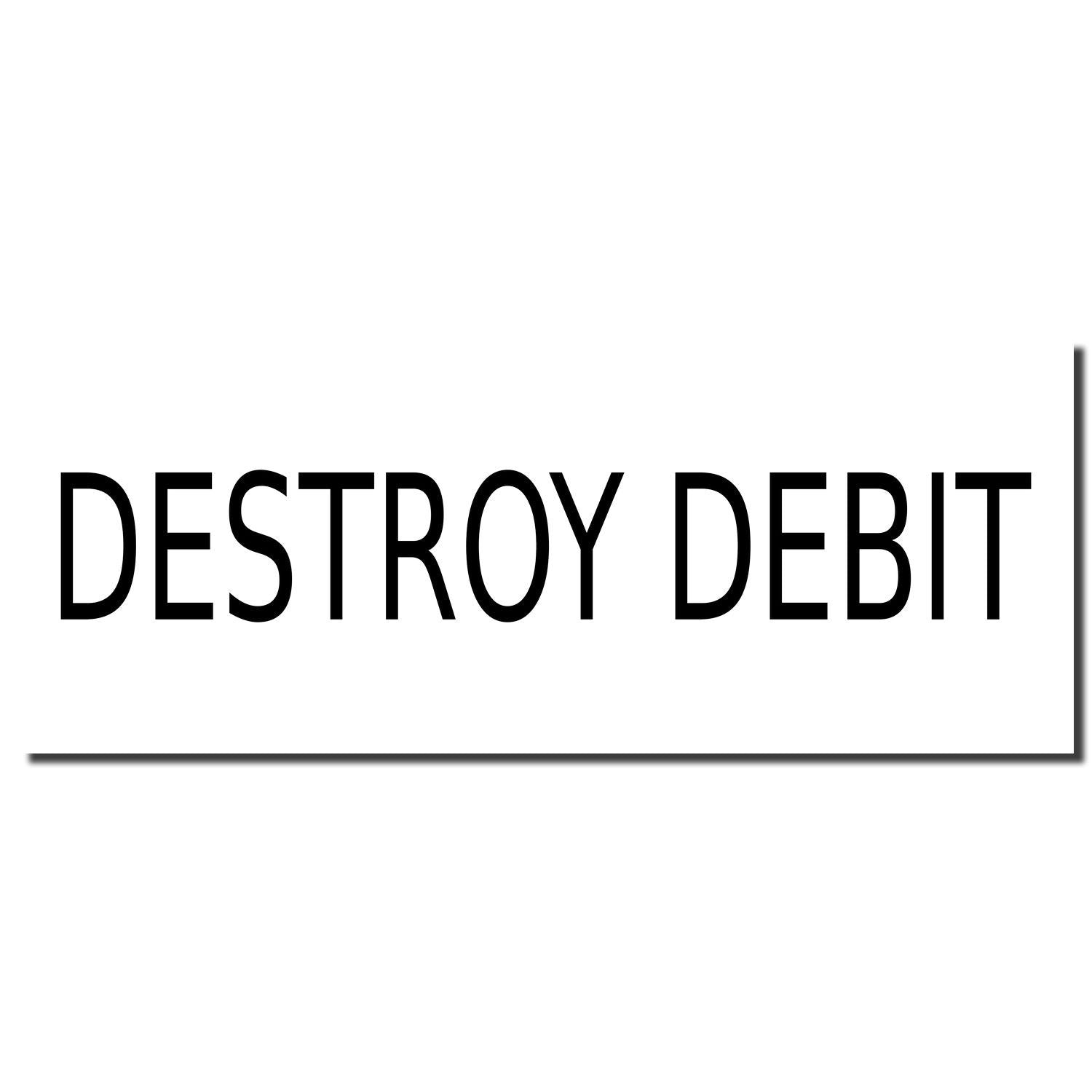 Bold sign reading DESTROY DEBIT, a financial protest graphic warning against debit cards and electronic payment systems for consumers.