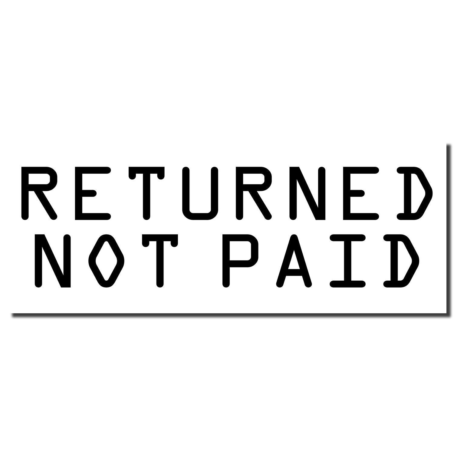 Returned Not Paid stamp on a document indicating returned items or checks have not been paid.