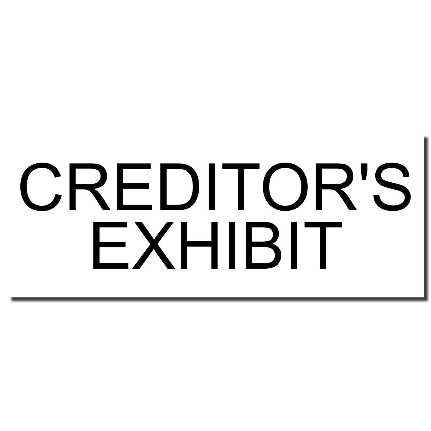 Creditors Exhibit label graphic for legal filings, reading CREDITORS EXHIBIT in bold black text on white background.