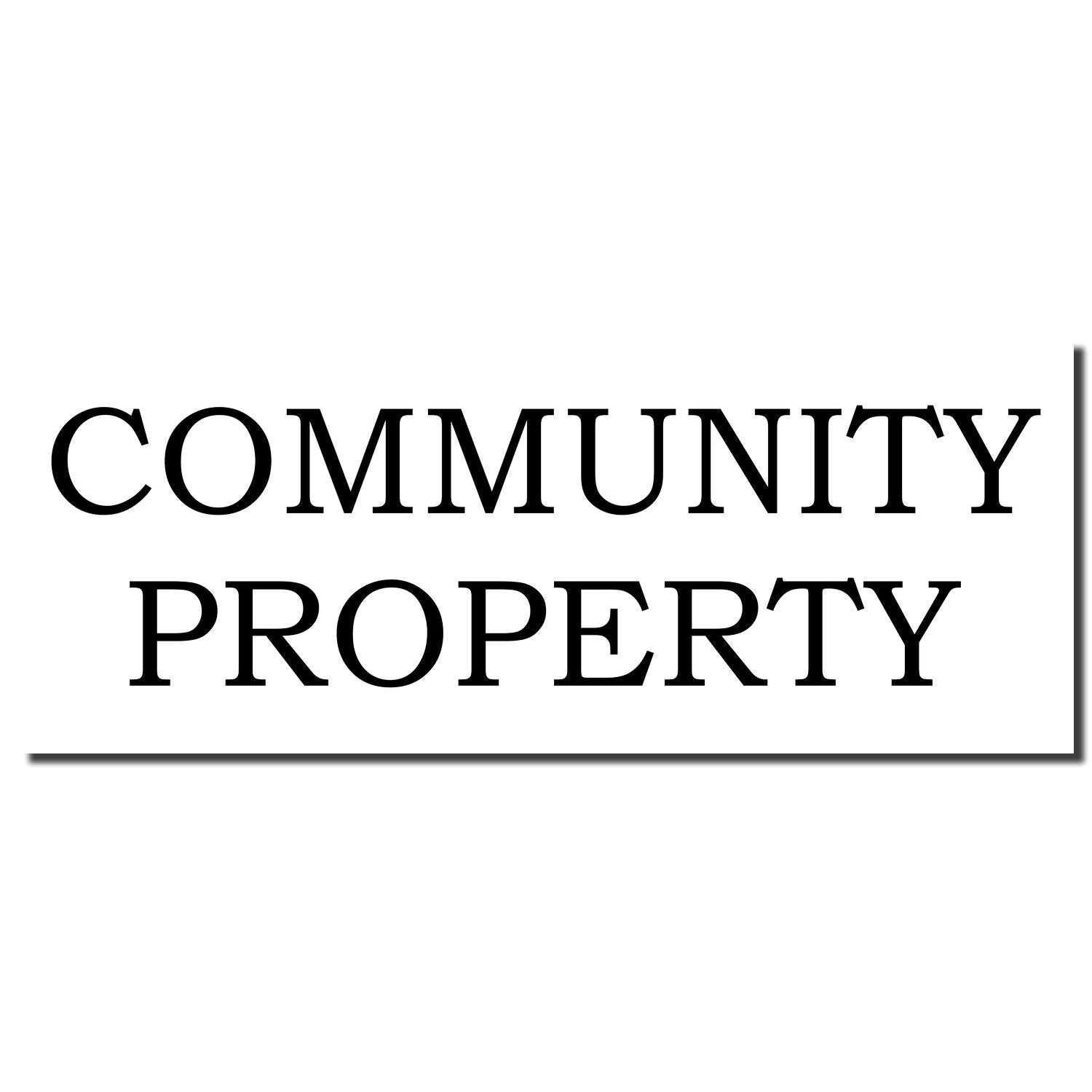 Community Property sign text indicating legal community property ownership for married couples on white background.