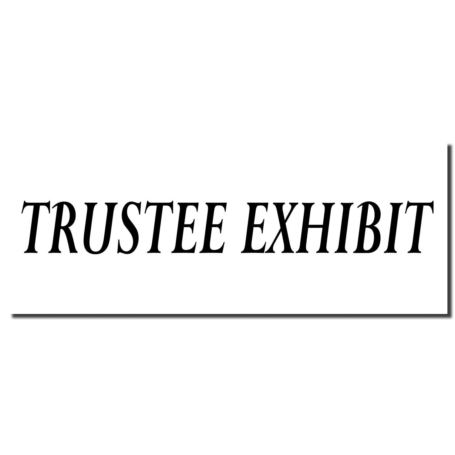 Trustee Exhibit text sign indicating a court filing document section labeled Trustee Exhibit for trusts.