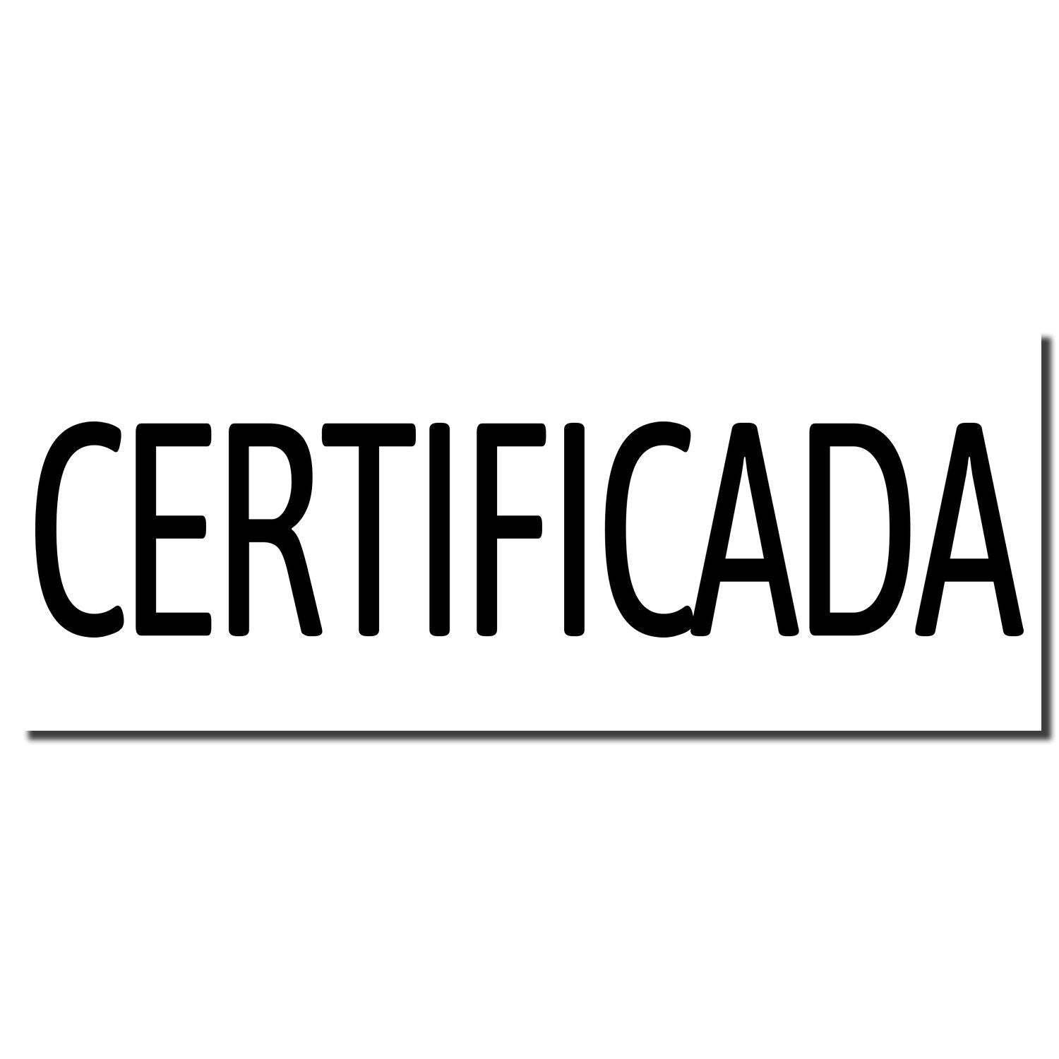 CERTIFICADA stamp in bold black letters on white background, indicating an officially certified product or document.