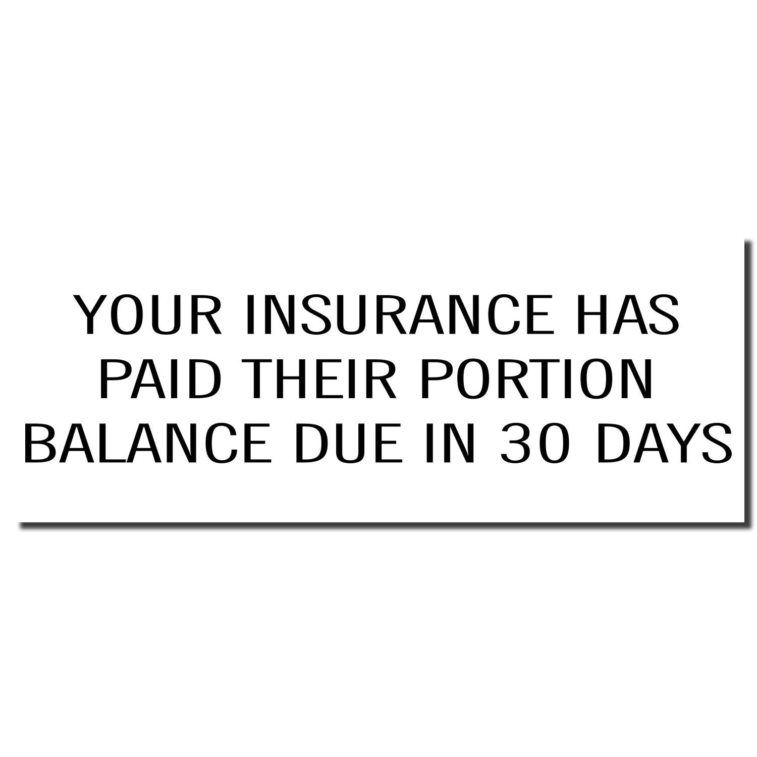 Insurance payment notice stating your insurance has paid their portion and the remaining balance is due in 30 days.