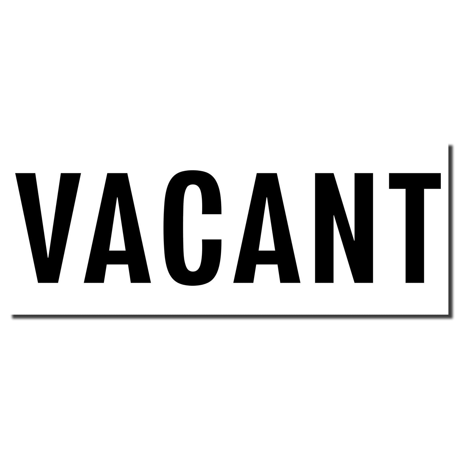 VACANT real estate sign with bold black lettering on white background, indicating an available or empty property.