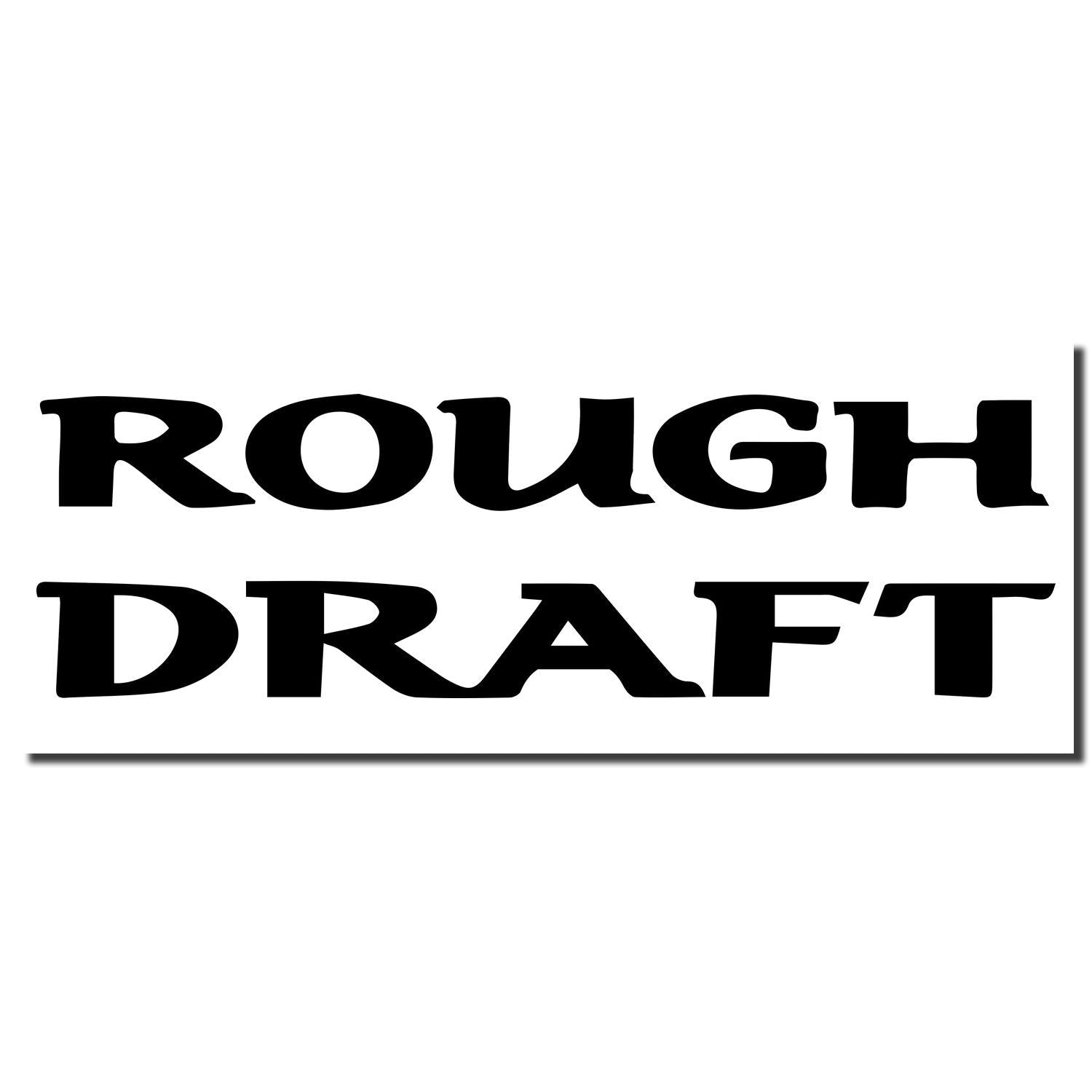 Bold black ROUGH DRAFT text on a white background, minimalist draft concept graphic.