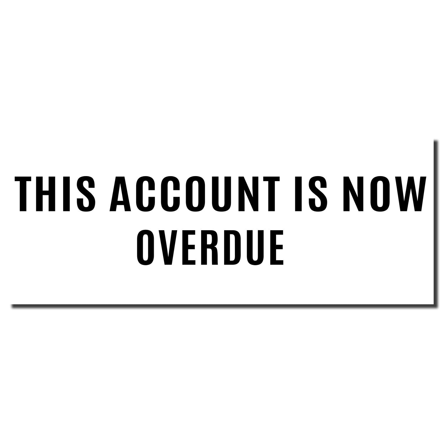 Notice that this account is now overdue, warning users of an overdue payment status and required action.