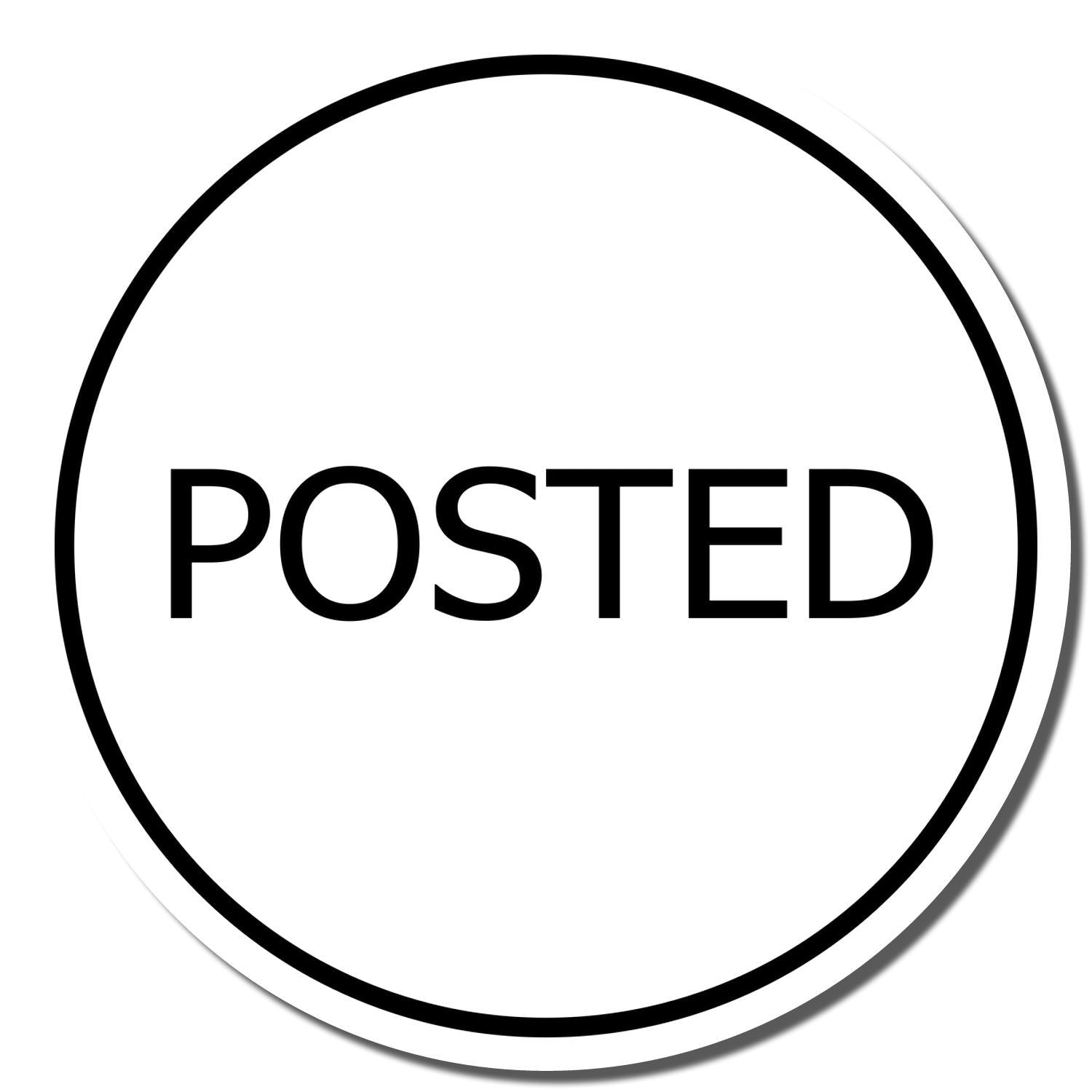 Black and white posted sign with bold POSTED text inside a circular border.