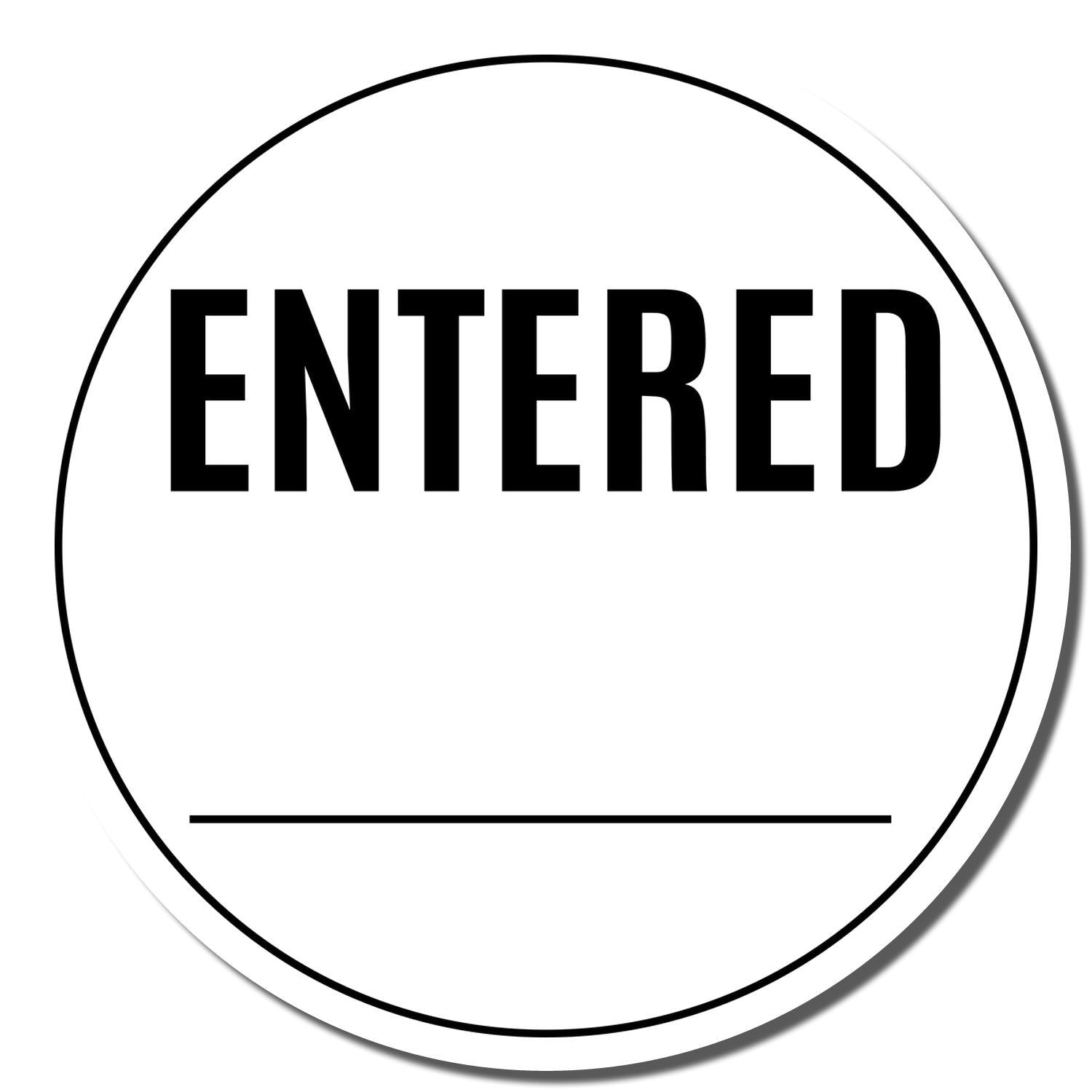 Black and white circular ENTERED sign icon with blank line on a white background.