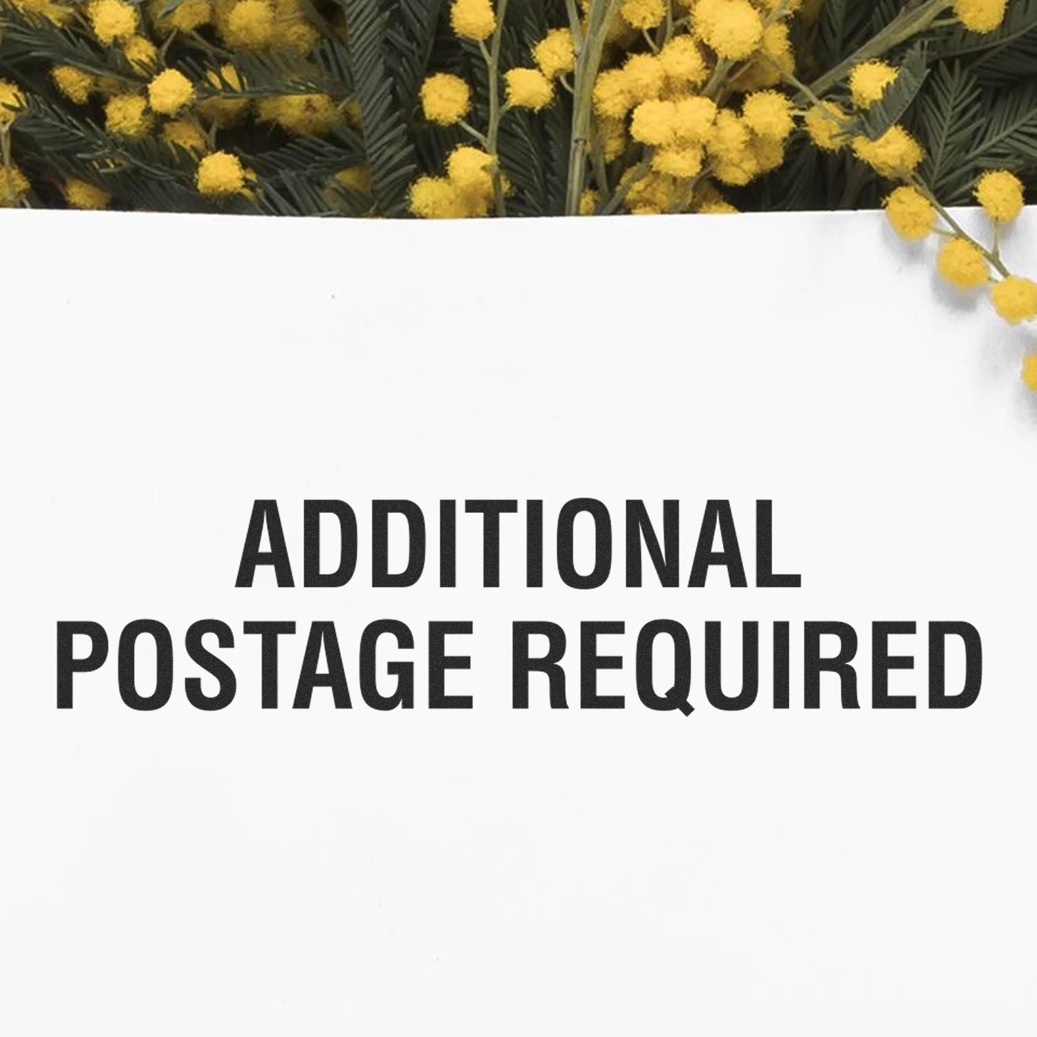 Mimosa flowers banner with Additional Postage Required notice for international shipping by mail, signaling extra postage needed.