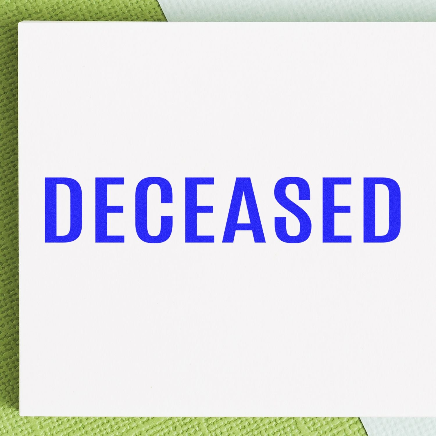 DECEASED label on white card over green textured background, used for obituary, memorial, and legal death documentation notice.