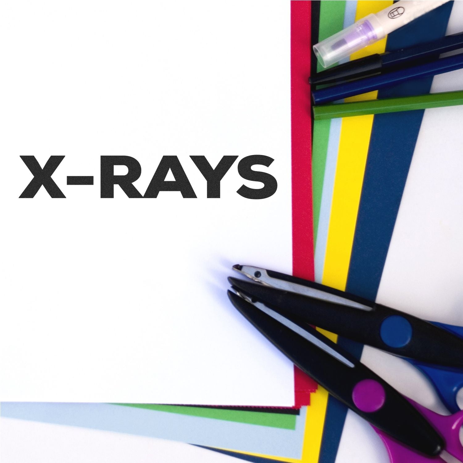 X-RAYS educational graphic with scissors and colored craft paper, highlighting X-ray learning activities for kids