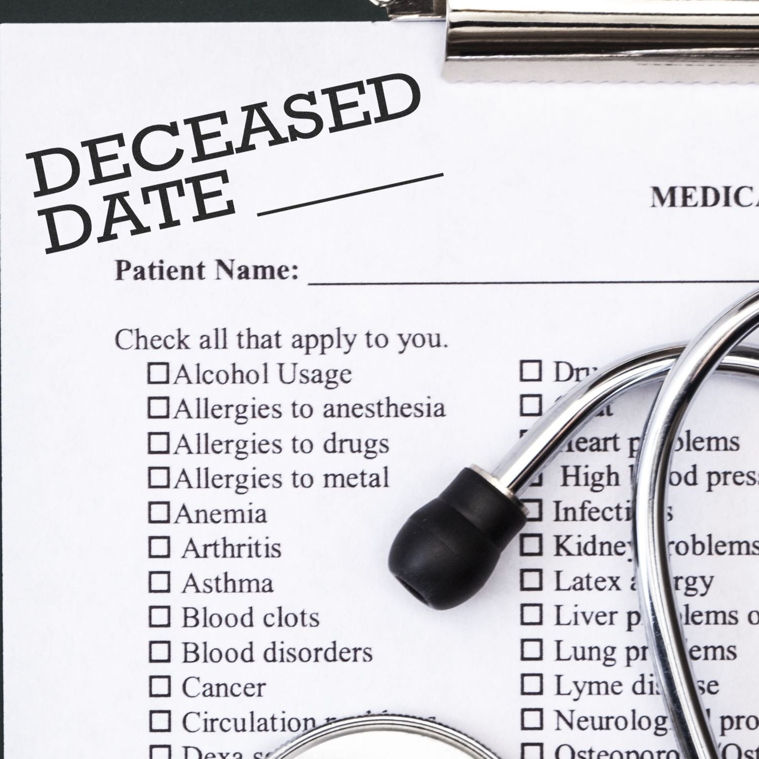 Medical checklist intake form with a stethoscope beside patient history fields, including deceased date, allergies, and medical conditions.