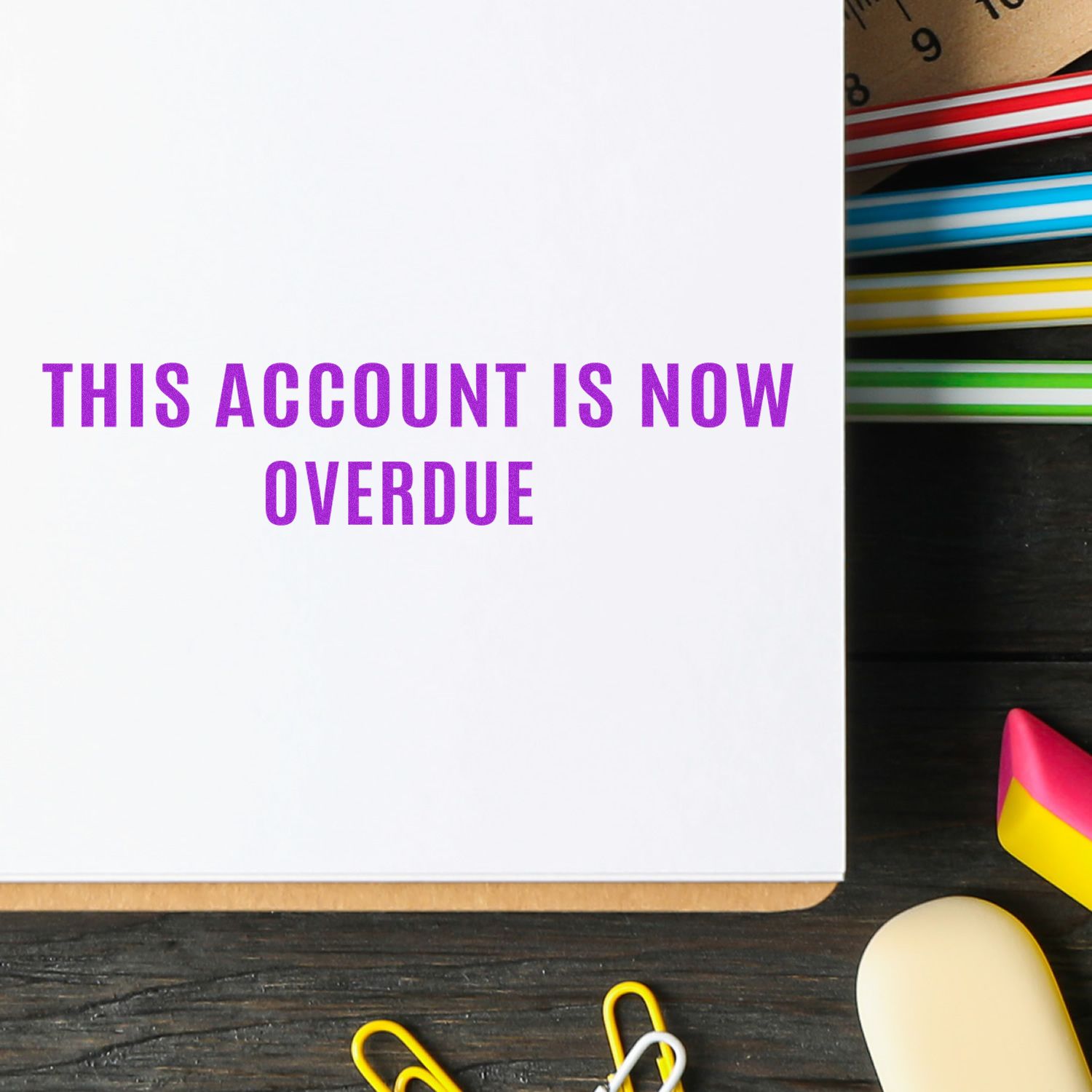 Account overdue notice: document reads This account is now overdue, signaling payment due and past due balance.