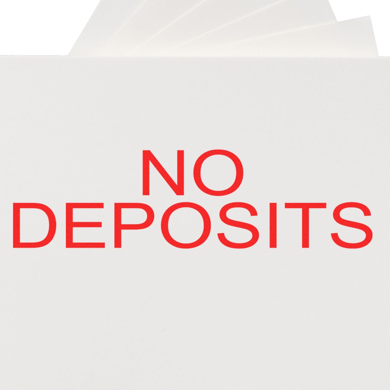 White envelope with red NO DEPOSITS text, financial notice or banking message sign.