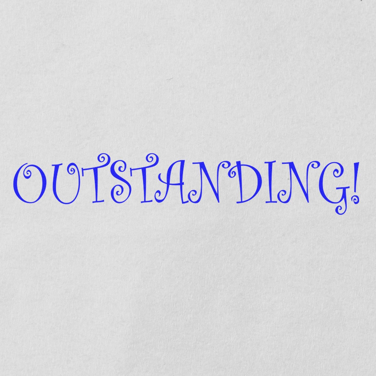 Decorative blue typography reading OUTSTANDING! on a light background, celebrating standout performance and excellence.