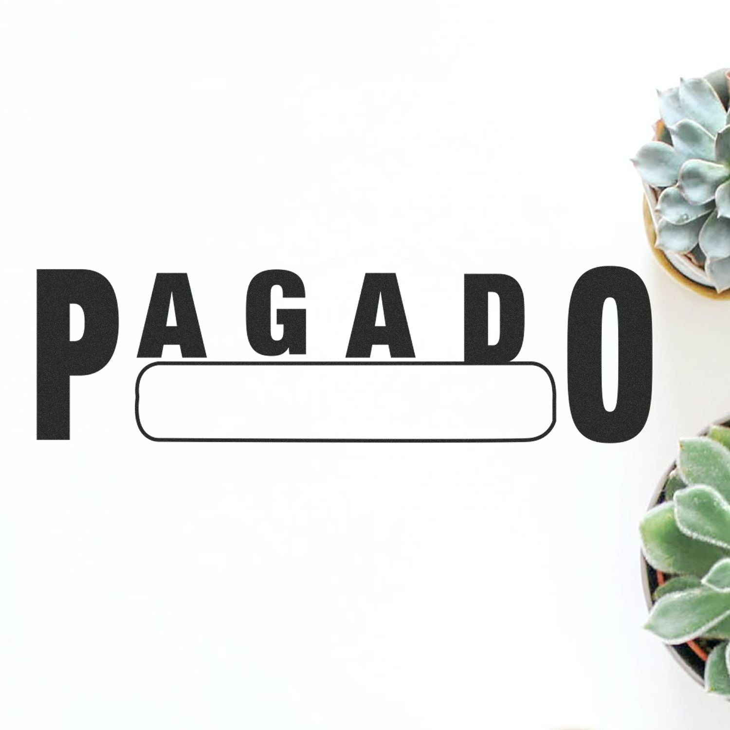 PAGADO sign with cactus succulent plant accents on a clean white background, ideal for payment confirmation branding banner design.