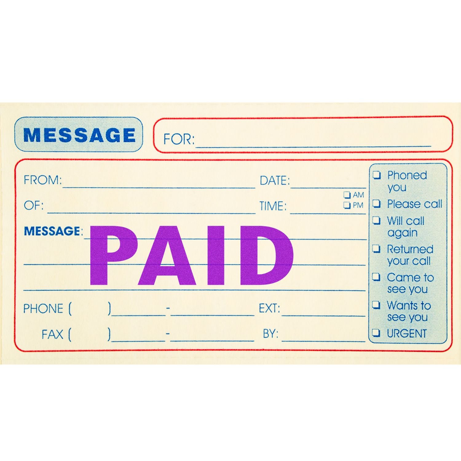 Voicemail message form labeled PAID, with from/date/time fields and checkbox options for callbacks, returned calls, and urgent messages.