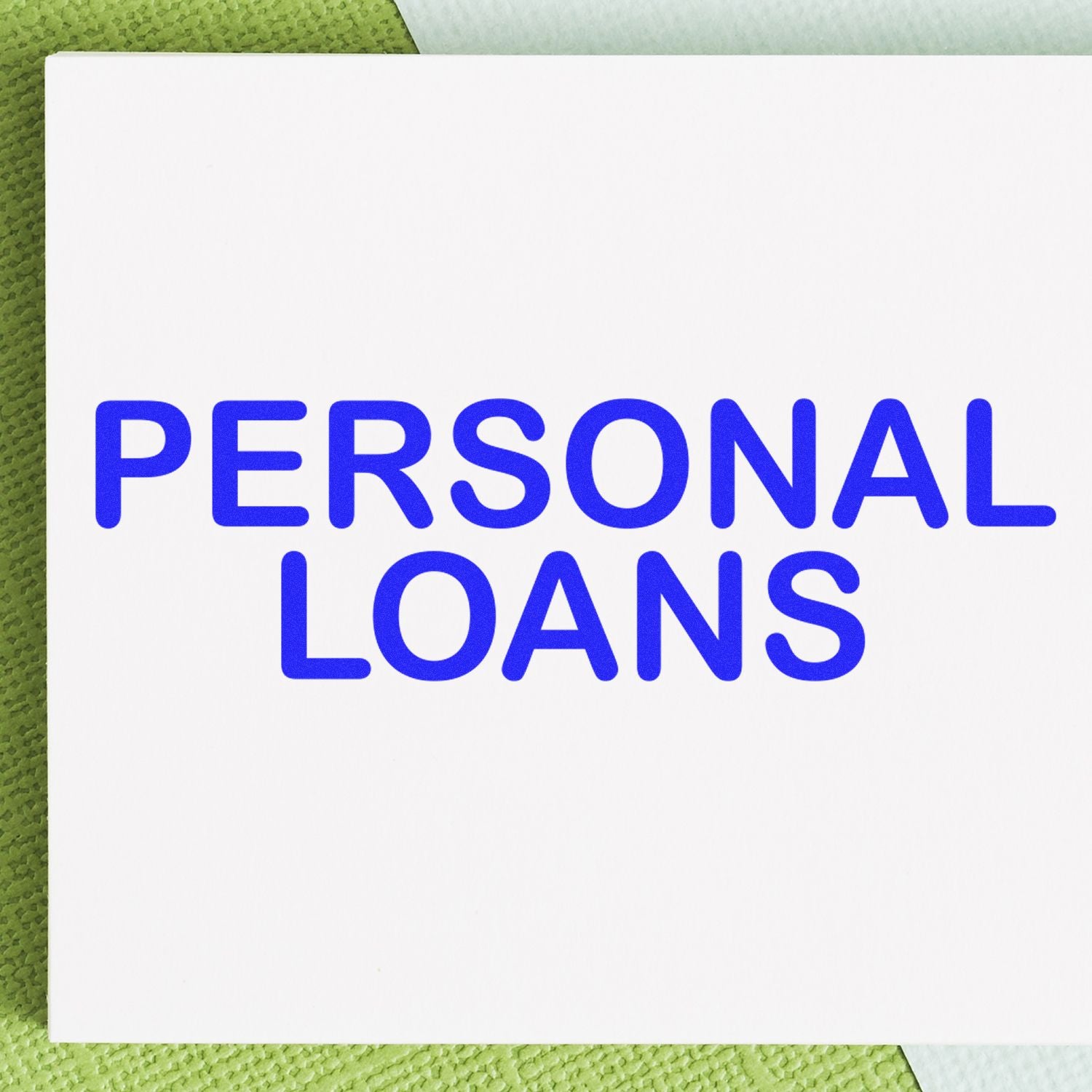 Personal loans marketing graphic with bold blue PERSONAL LOANS text on white card over green textured background.