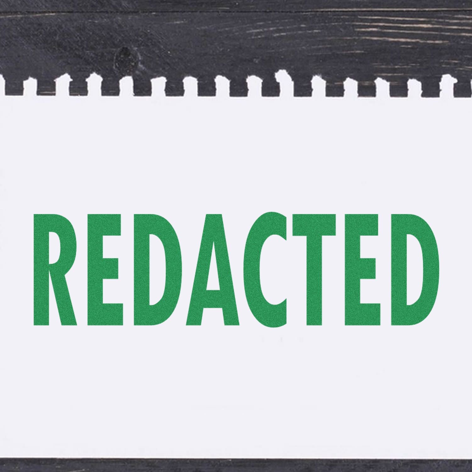 Green REDACTED text on a white document background with black torn or censored edges.
