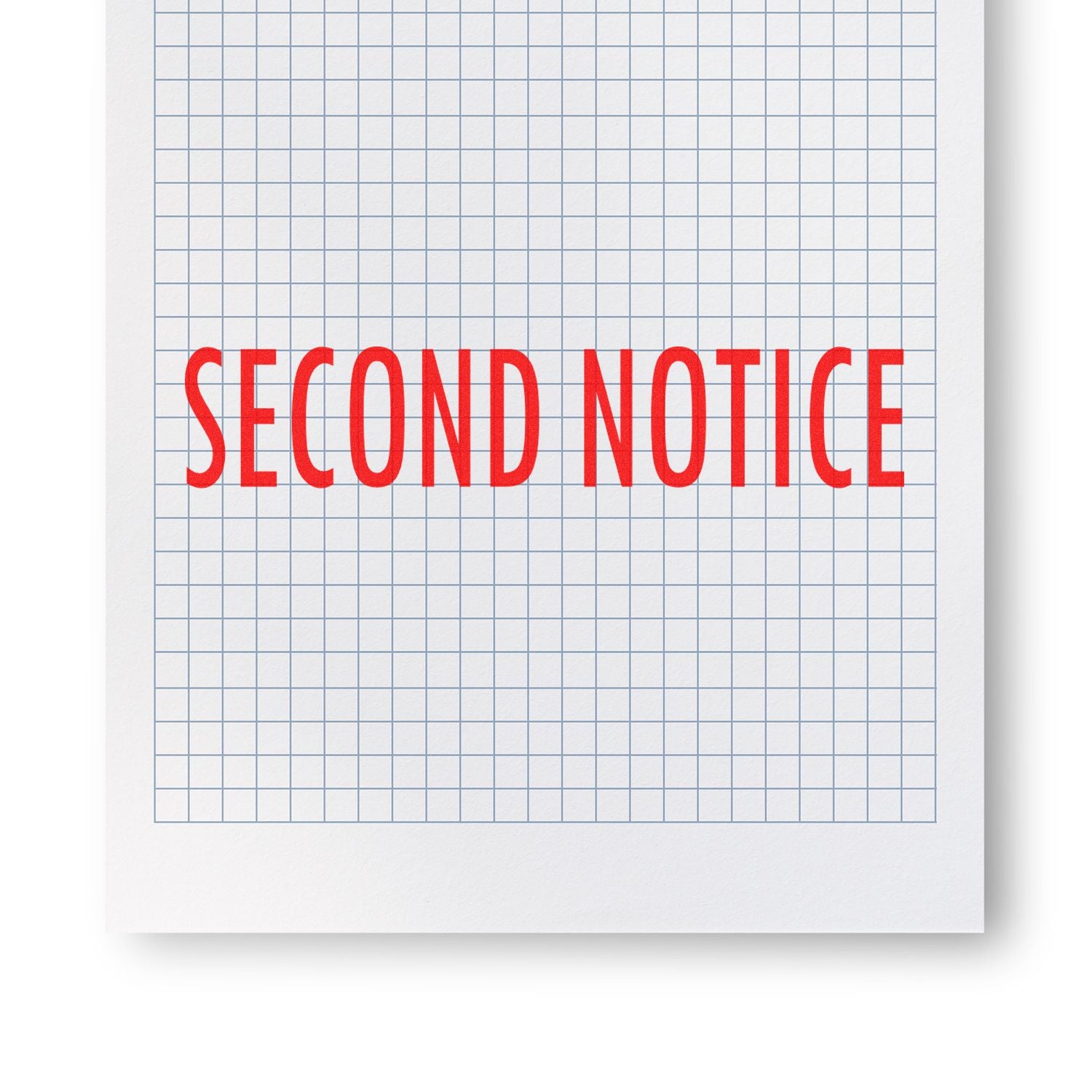 Second Notice typography over blue grid paper, representing compliance, billing reminders, and official second notice message for customers
