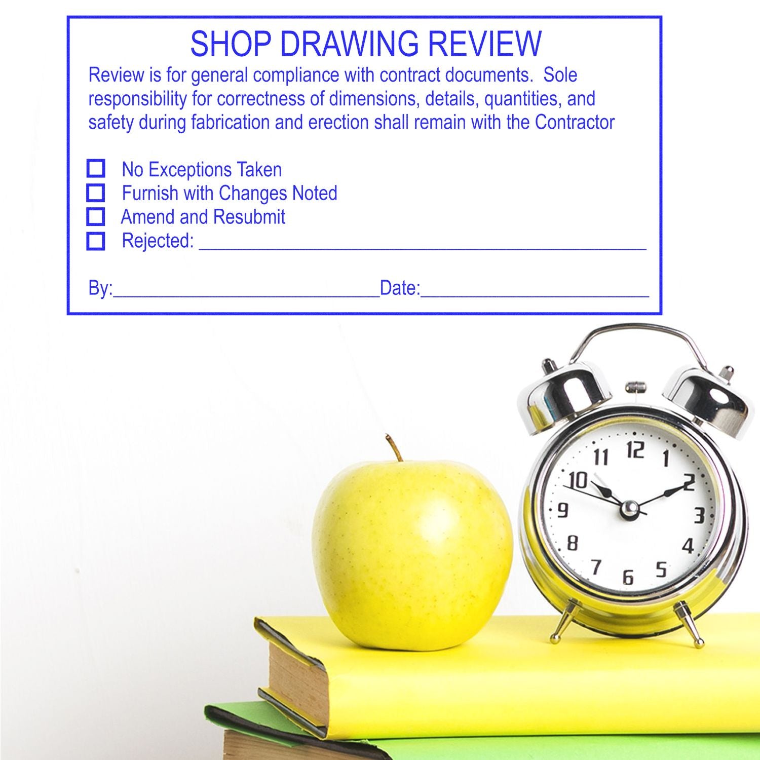 Shop drawing review approval form with clock, apple, and books on a white background.