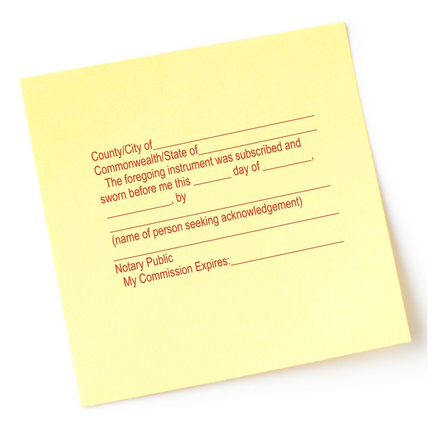 Yellow notary acknowledgment form with blank fields for county, state, signature, and commission expiration on a white background.