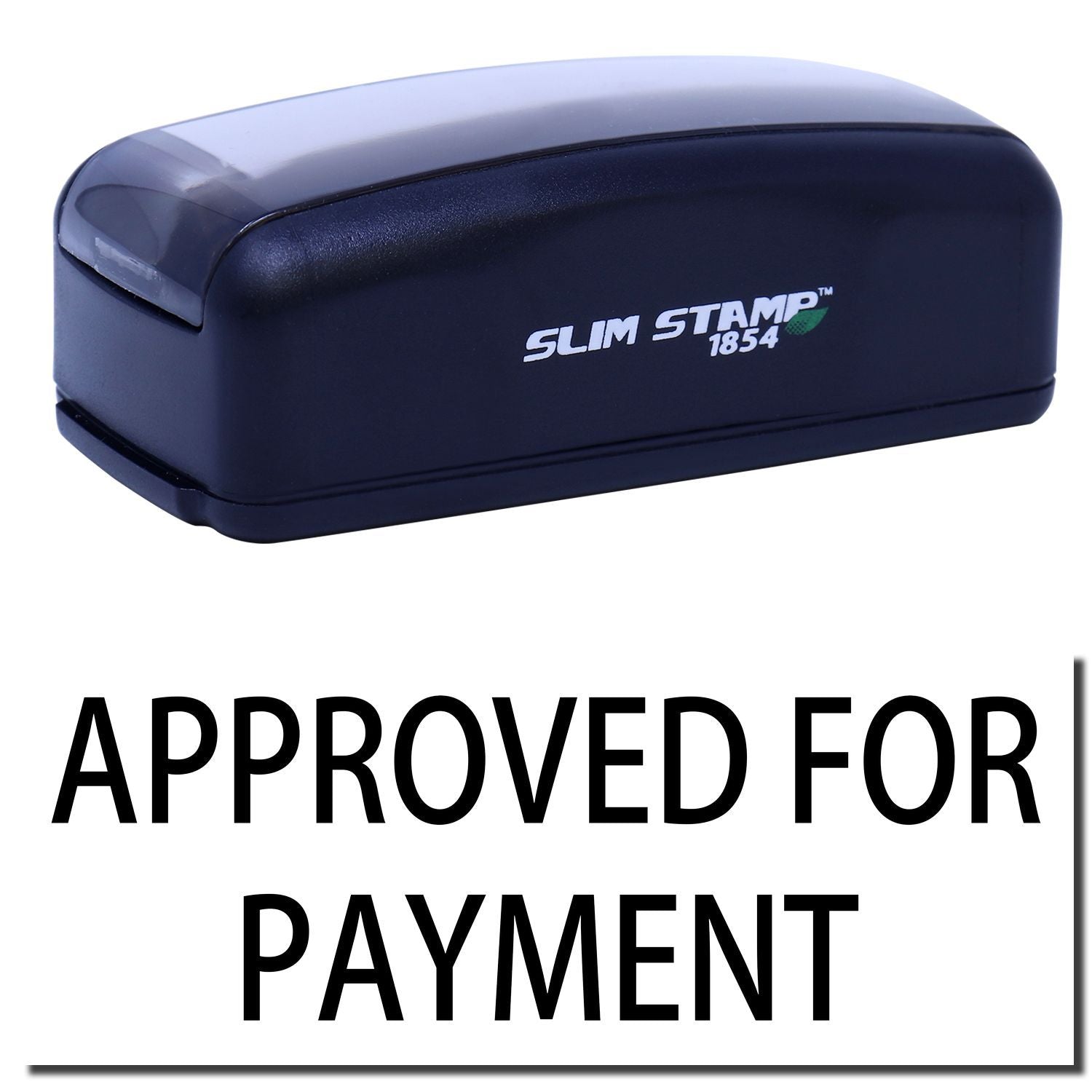 Slim Stamp 1854 ink stamp labeled Approved for Payment, used to verify authorized payments on invoices and billing paperwork.