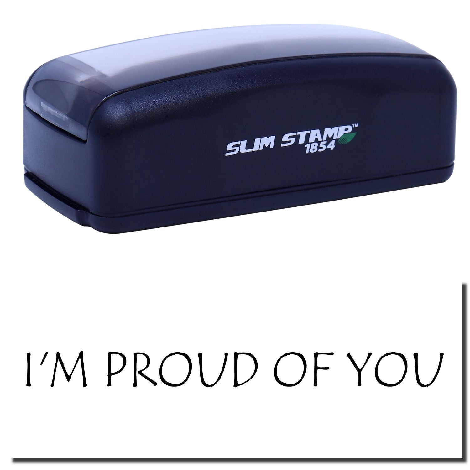 Slim Stamp 1854 compact ink stamp on Im Proud Of You card, for quick custom message printing and branding