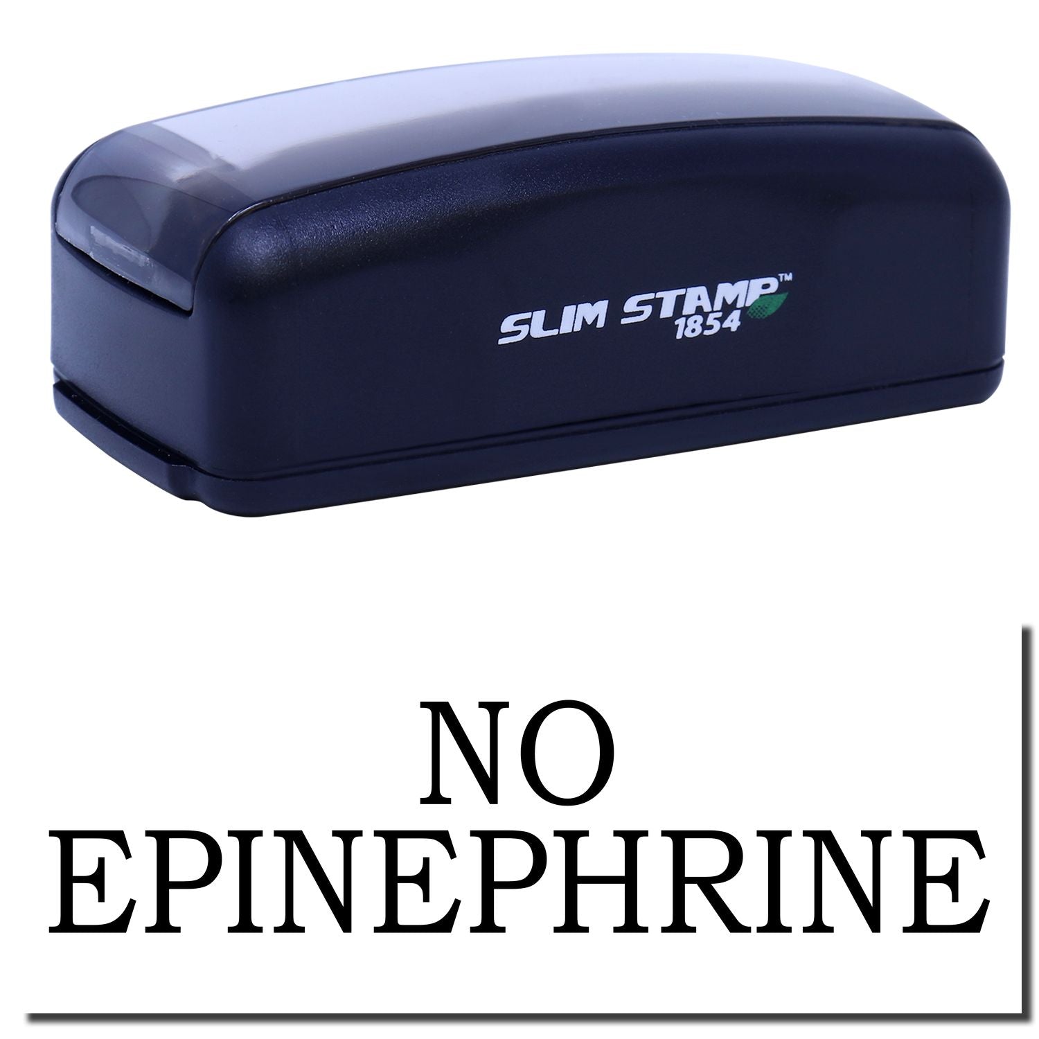 Slim STAMP 1854 blue self-inking stamp showing the medical warning message NO EPINEPHRINE for labeling.
