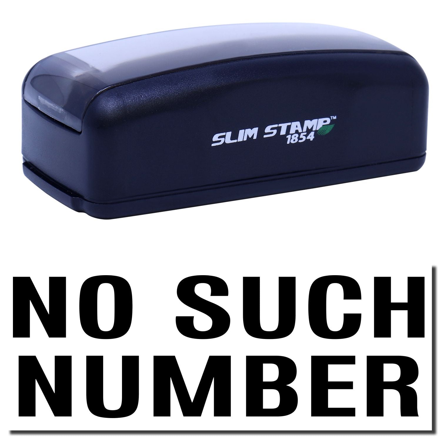Slim Stamp 1854 ink stamp showing NO SUCH NUMBER for fast, clear document rejection marking.