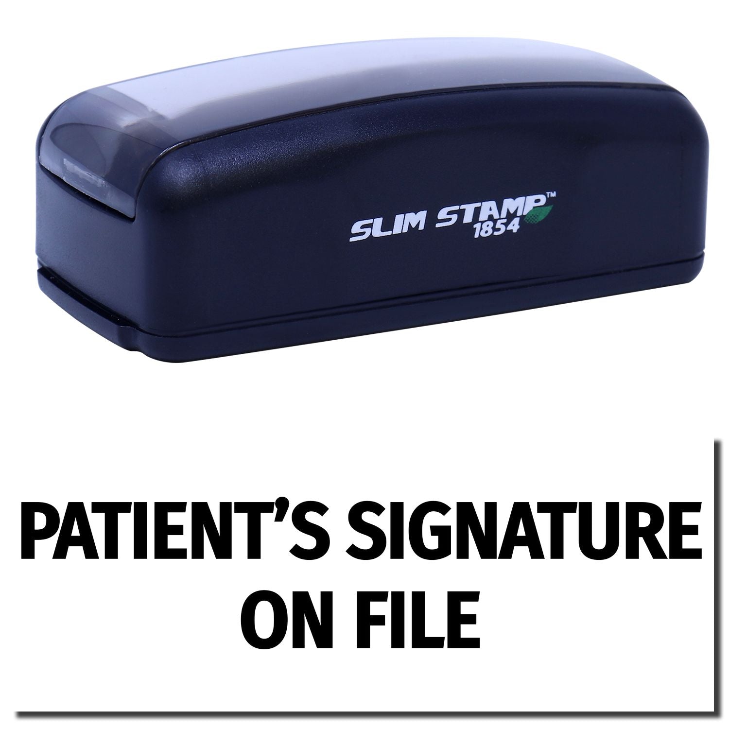 Slim Stamp 1854 medical stamp reading Patients Signature On File for patient records, billing, clinic forms, and workflows.
