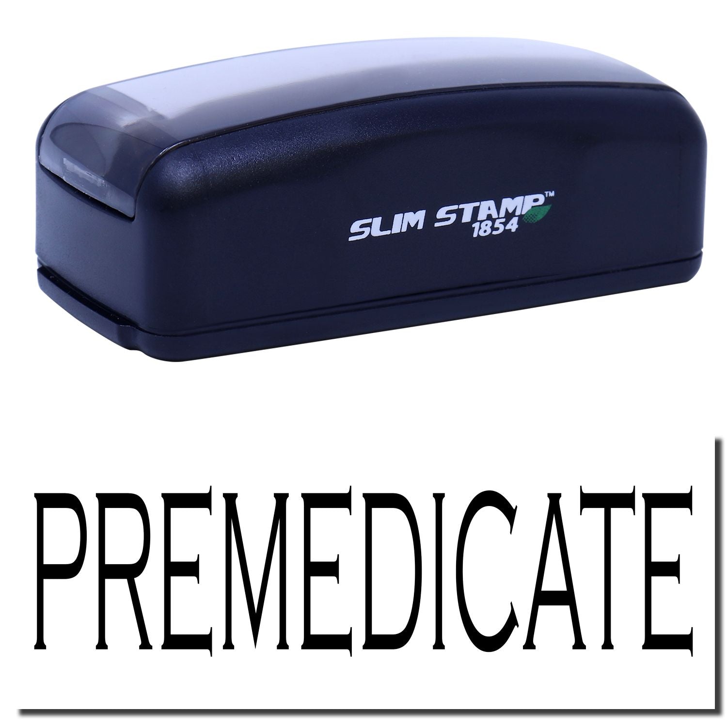 Slim Stamp 1854 pre-ink stamp imprinting PREMEDICATE for accurate medical record labeling and document marking