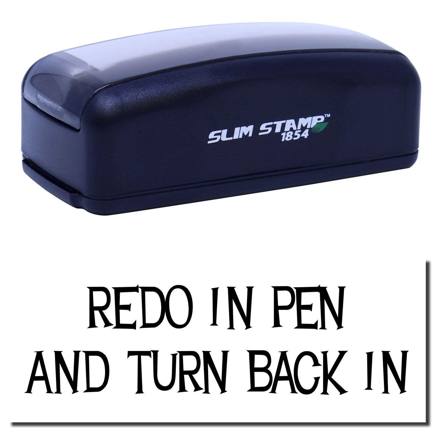 Slim Stamp 1854 self-inking stamp with Redo in Pen and Turn Back In message.