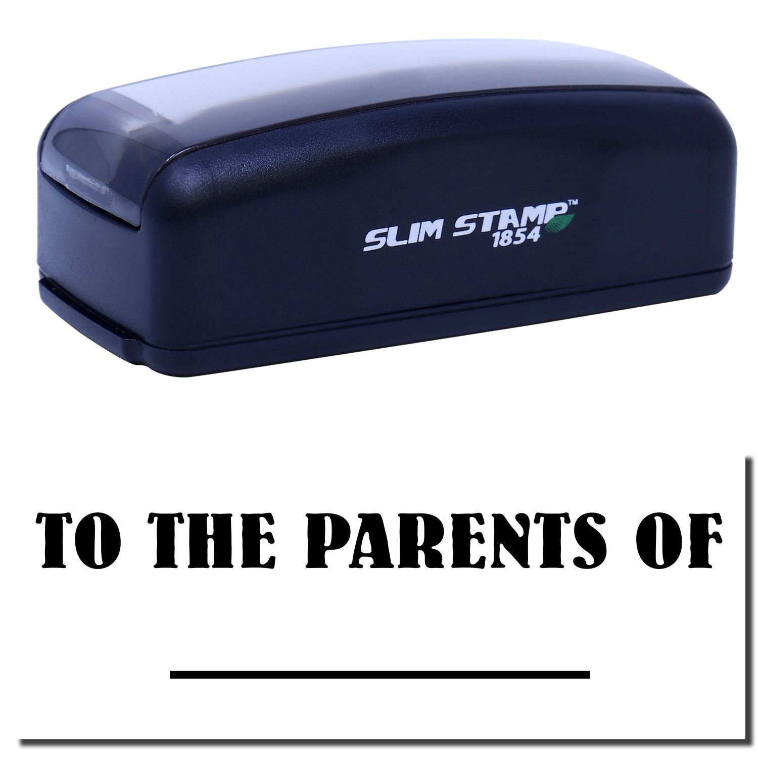 Slim Stamp 1854 custom seal stamp on white card reading To the parents of for personalized school announcement correspondence.