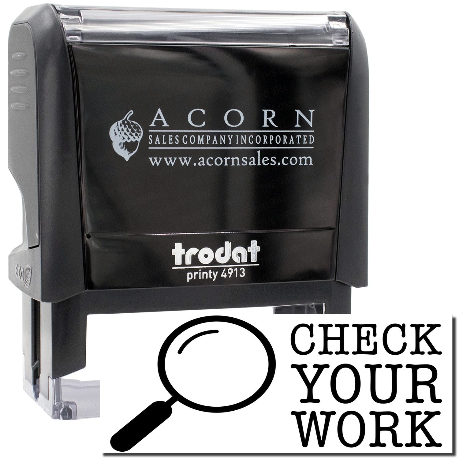 Trodat Printy 4913 ink stamp with Acorn Sales logo and Check Your Work message for quality control on business documents.