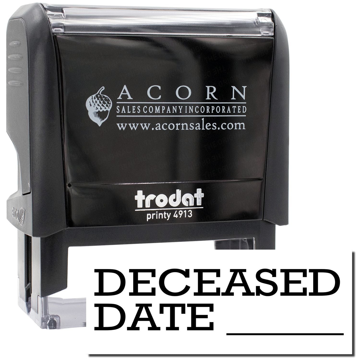 Acorn Sales date stamp showing Trodat Printy 4913 branding for business document marking with self-inking recurring date printing.
