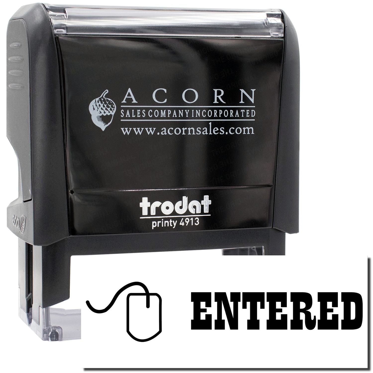 Trodat Printy 4913 stamp from Acorn Sales Company showing Entered, for document and shipping processing.