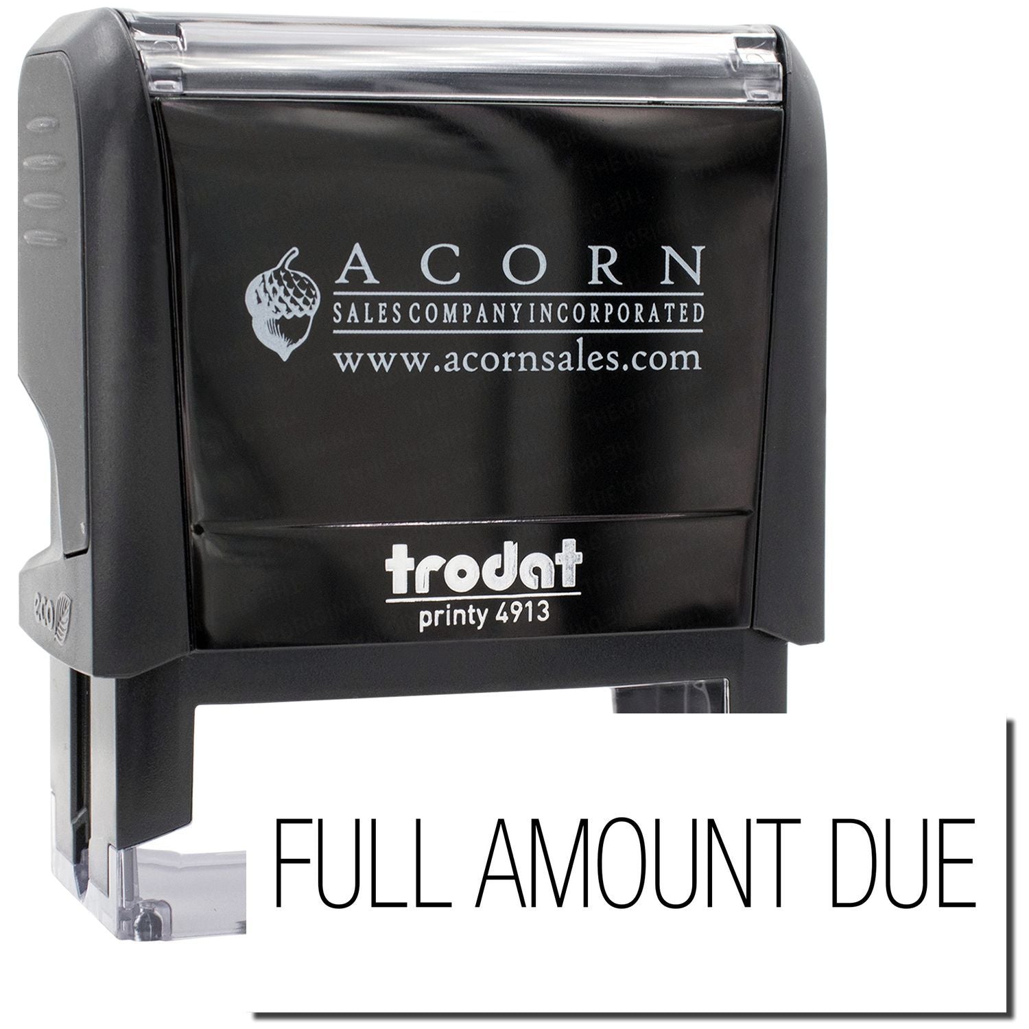 Acorn Sales Printy 4913 stamp showing Full Amount Due for invoice payment reminders and accounts receivable billing collections