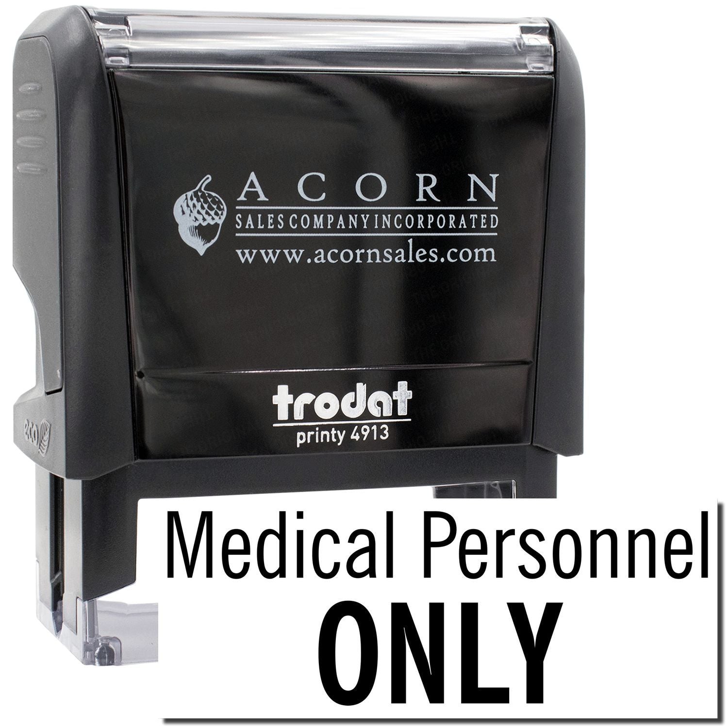 Acorn Sales 'Medical Personnel Only' stamp for workplace access signage, labeled with acornsales.com and Printy 4913.