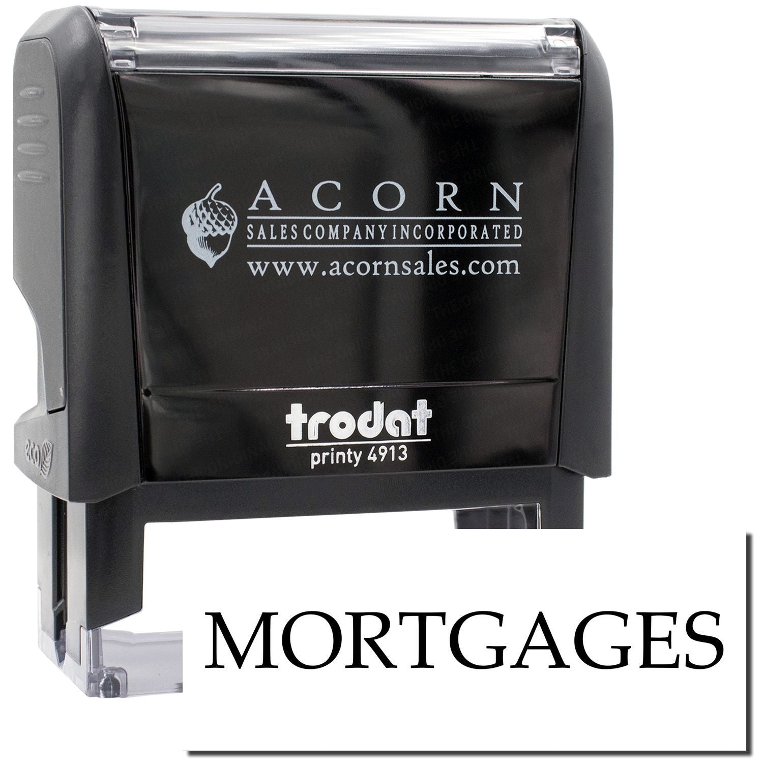 Acorn Sales Company Inc. Mortgages stamp on Trodat Printy 4913, branded imprint for mortgage document processing.