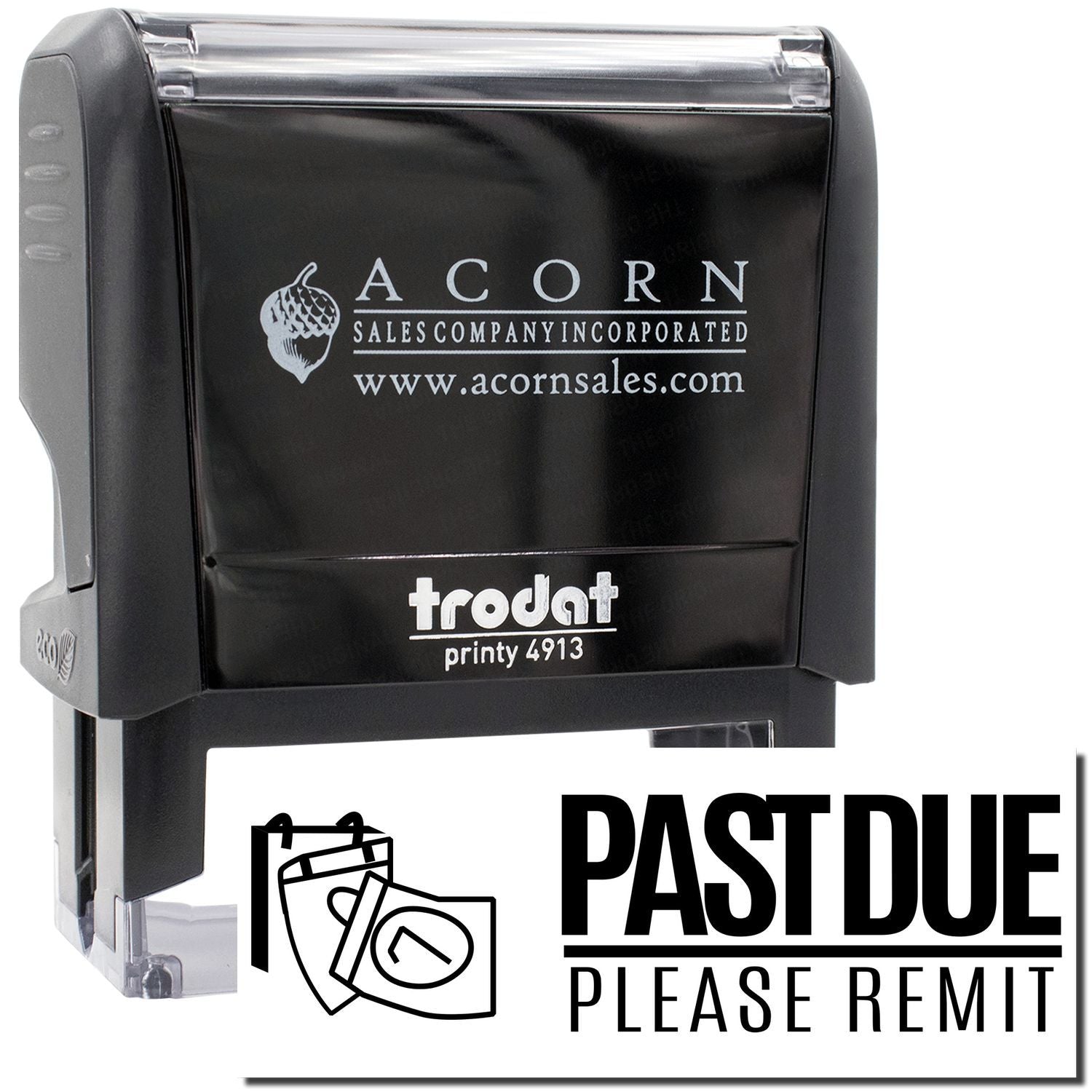 Acorn Sales Printy 4913 Past Due Please Remit rubber stamp for overdue invoice billing reminders and direct mail collection notices.