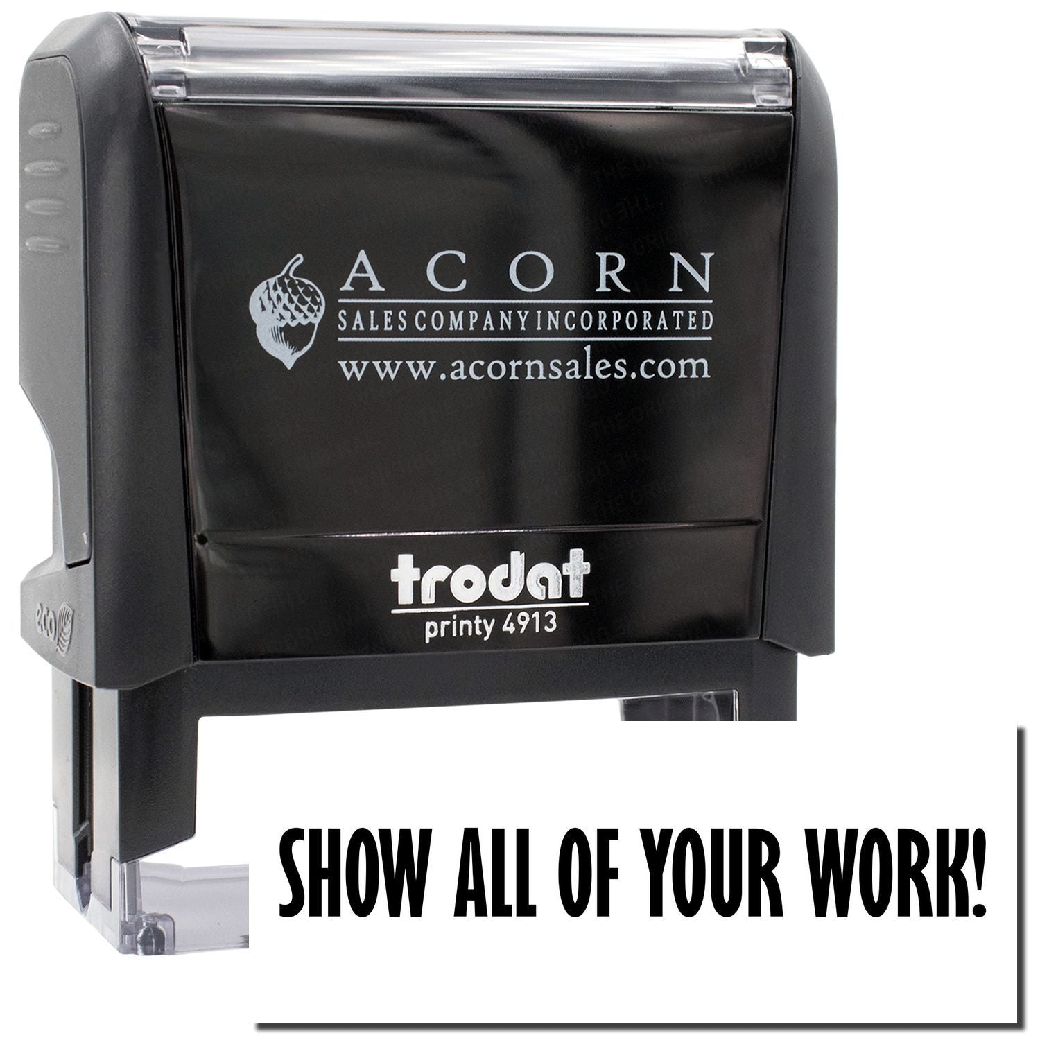Trodat Printy 4913 self-inking stamp showing Acorn Sales Company logo, website, and Show all of your work!