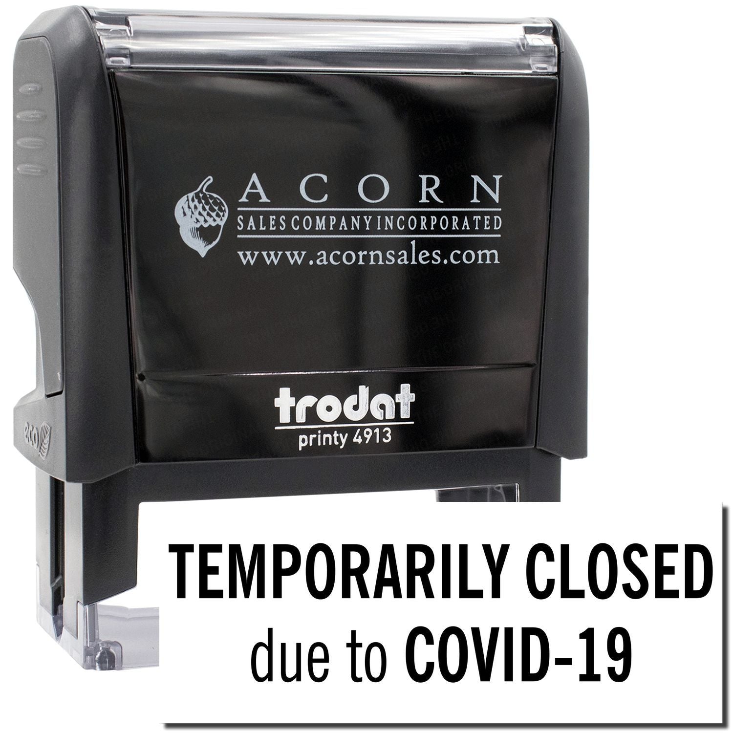 Acorn Sales Company Incorporated Trodat stamp: Temporarily Closed due to COVID-19 notice