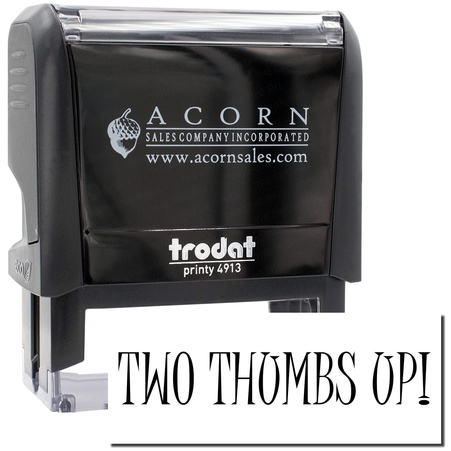 Acorn Sales Trodat Printy 4913 self-inking stamp with Acorn logo, for Two Thumbs Up customer impressions.
