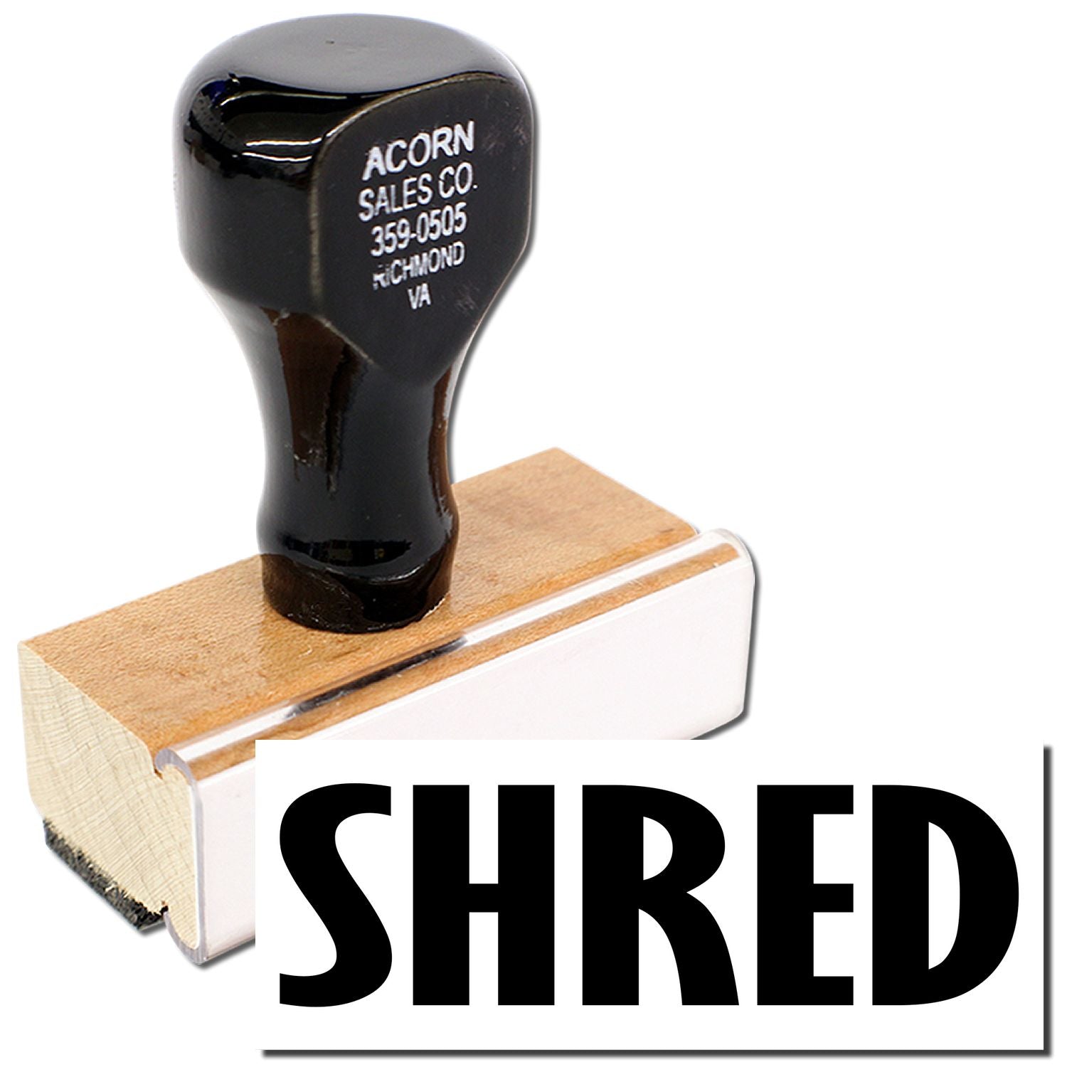 Acorn Sales Co Shred rubber stamp on wooden base, labeled 359-0505 Richmond VA for document shredding